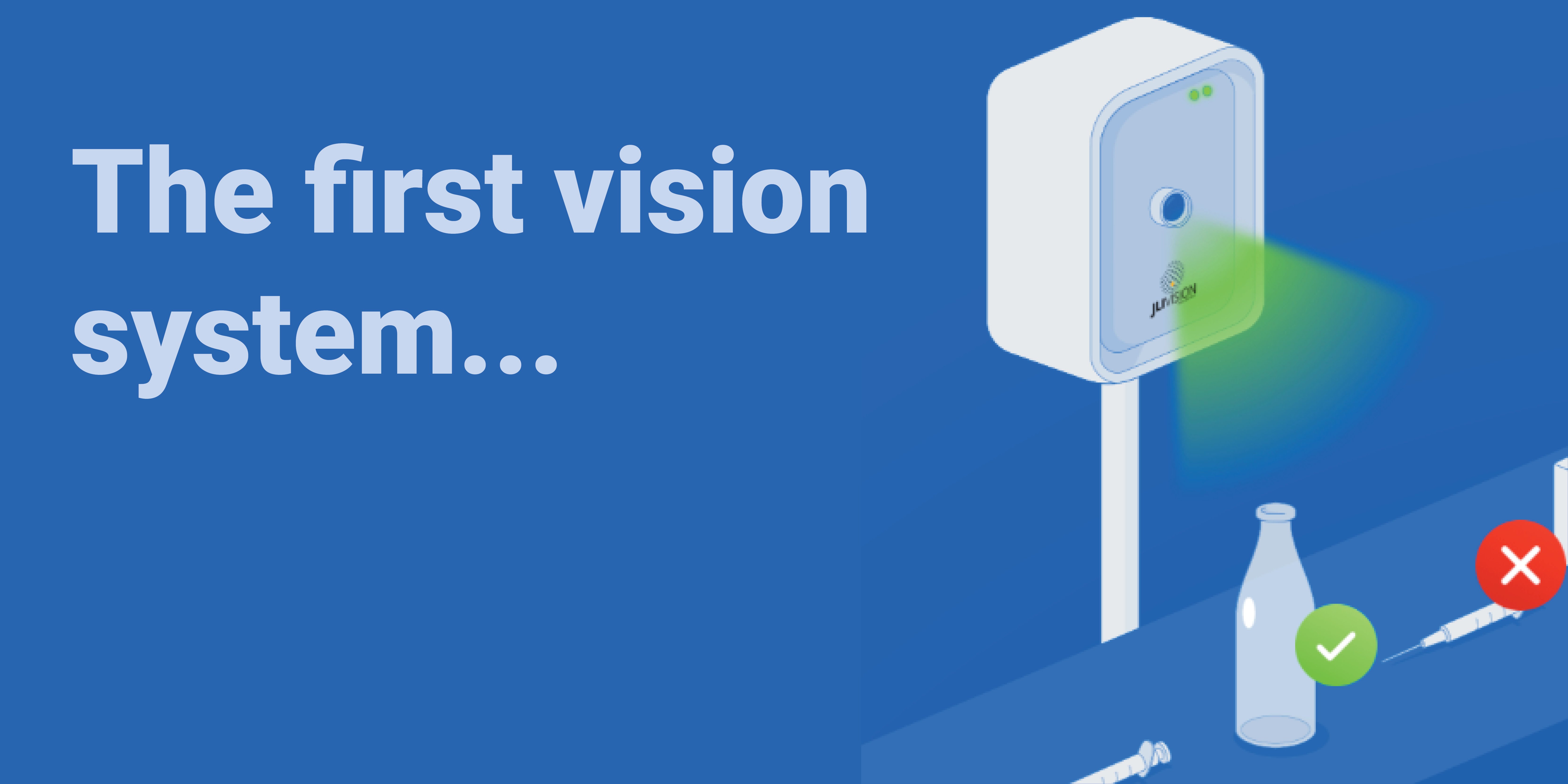 The first vision system JLI